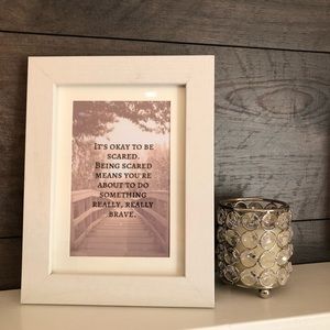 Framed 4” x 6” Quote